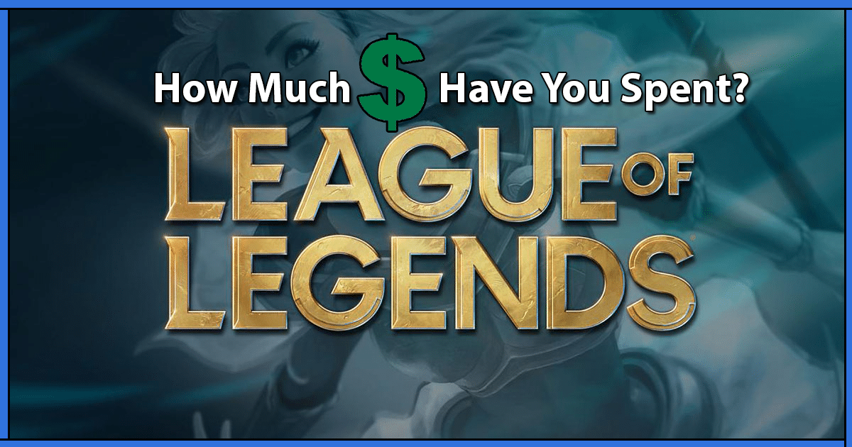 How Much Money Have I Spent on League? A Comprehensive Guide to Tracking Your League of Legends Spending